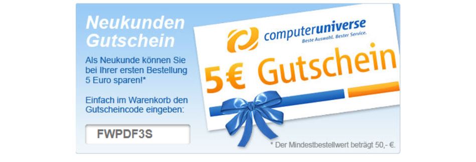 Sichern Sie sich jetzt als Neukunde einen 5€ computeruniverse Gutschein